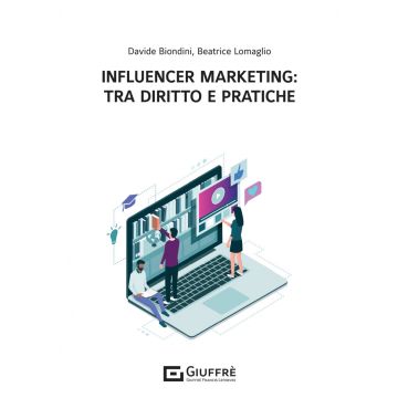 Influencer marketing: tra diritto e pratiche