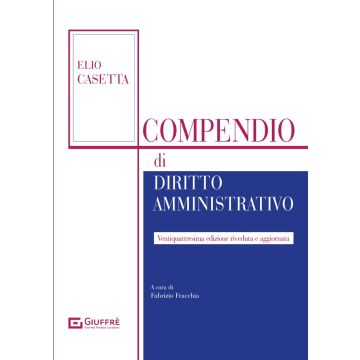 Casetta Compendio di diritto amministrativo 2024 giuffrè