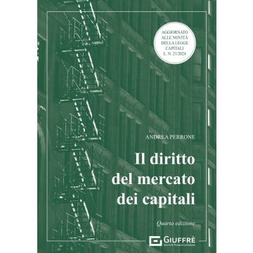 Il diritto del mercato dei capitali (Andrea Perrone - Giuffrè)