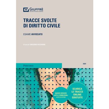 Tracce svolte di diritto civile. Esame Avvocato 2024/2025