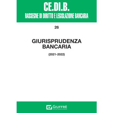 Giurisprudenza bancaria 2021-2022