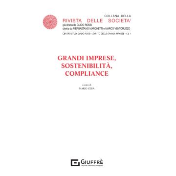 Grandi imprese, sostenibilità, compliance (Mario Cera - Giuffrè)