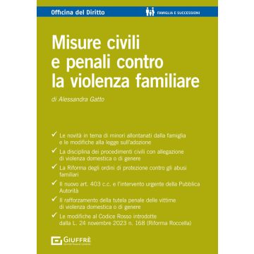 Misure civili e penali contro la violenza familiare (Gatto Alessandra - Giuffrè)
