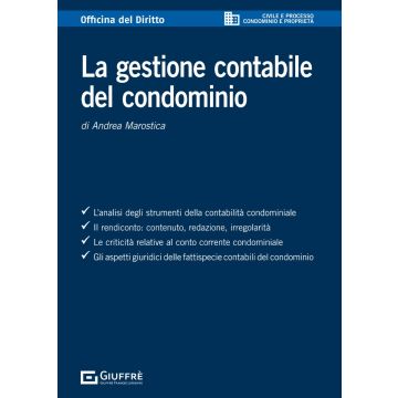 Gestione contabile del condominio (Andrea Marostica - Giuffrè)