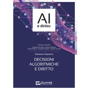 Decisioni algoritmiche e diritto (Sapienza - Giuffrè)