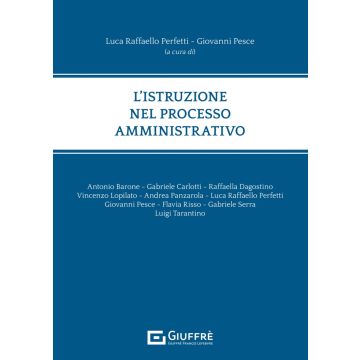 L'istruzione nel processo amministrativo [Perfetti, Pesce - Giuffrè]