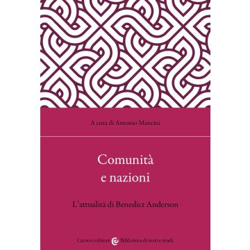 Comunità e nazioni L'attualità di Benedict Anderson