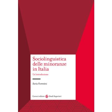 Sociolinguistica delle minoranze in Italia. Un'introduzione