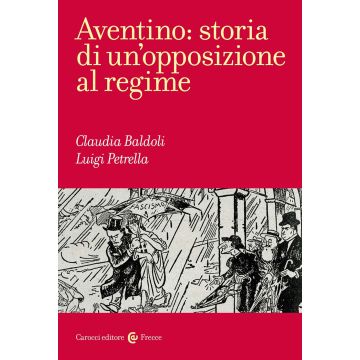 Aventino: storia di un'opposizione al regime