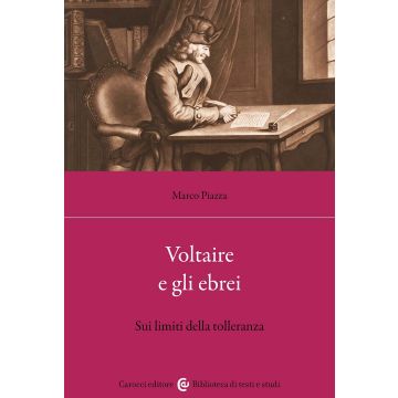 Voltaire e gli ebrei. Sui limiti della tolleranza