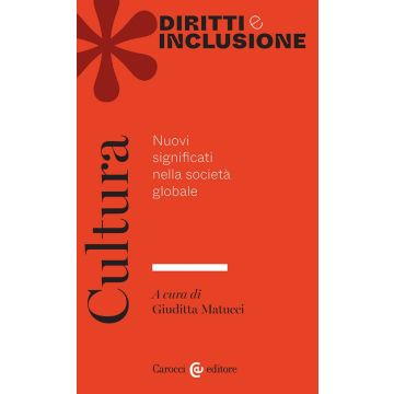 Cultura. Nuovi significati nella società globale