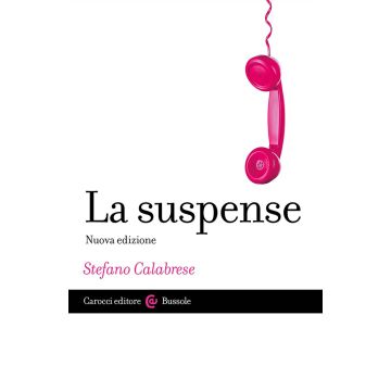 La suspense (Calabrese Stefano - Carocci)
