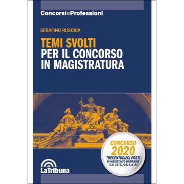 Temi svolti per il concorso in magistratura 2020 ruscica la tribuna