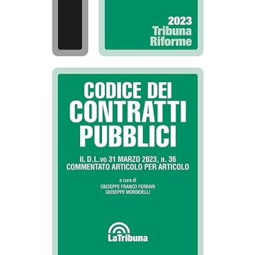 Codice dei contratti pubblici 2023 (La Tribuna)