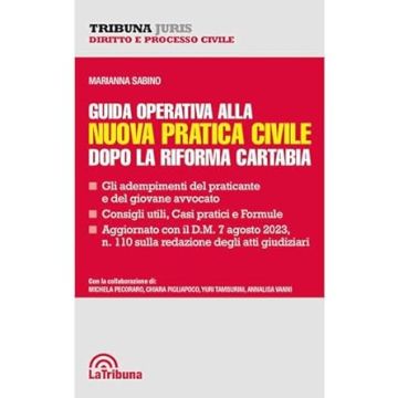 Guida operativa alla pratica civile dopo la riforma cartabia (Sabino - La Tribuna)