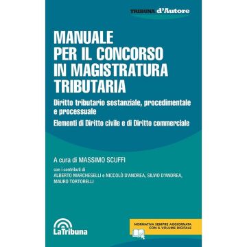 Manuale per il concorso in magistratura tributaria (La Tribuna)