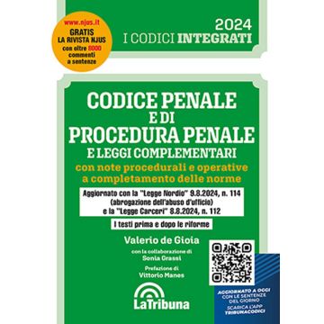 Codice penale e di procedura penale e leggi complementari con note procedurali e operative a completamento delle norme ott-2024 (I Codici Integrati)
