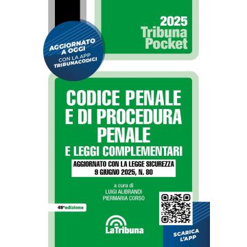 Codice penale e di procedura penale e leggi complementari Giu-2025. Aggiornato con la Legge sicurezza 9 giugno 2025, n. 80. Con App Tribunacodici - 48/ed. (Pocket)