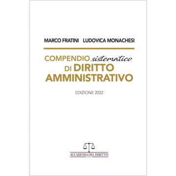 Compendio sistematico di diritto amministrativo 2022 marco fratini accademia del diritto