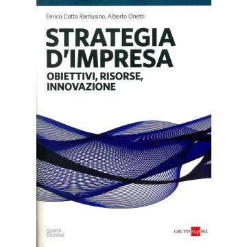 Strategia d'impresa 2021 cotta ramusino onetti gruppo sole 24 ore libro