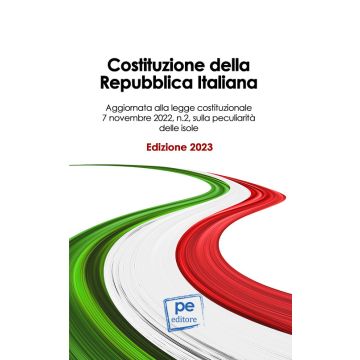 Costituzione della Repubblica Italiana. Ediz. 2023