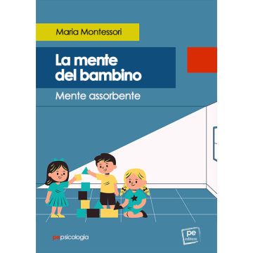La mente del bambino. Mente assorbente