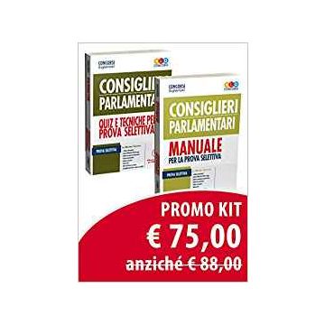 KIT Concorso per 30 Consiglieri Parlamentari:  Manuale + Quiz per la preparazione alla Prova Preselettiva