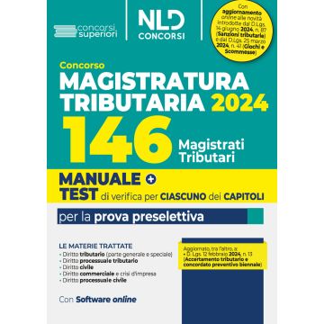 Concorso 146 Magistrati Tributari. Manuale + Test di verifica per ciascuno dei capitoli per la prova preselettiva - NLD Concorsi