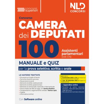 Concorso 100 assistenti parlamentari Camera dei deputati. Manuale per la prova selettiva, scritta e orale. Nuova ediz.