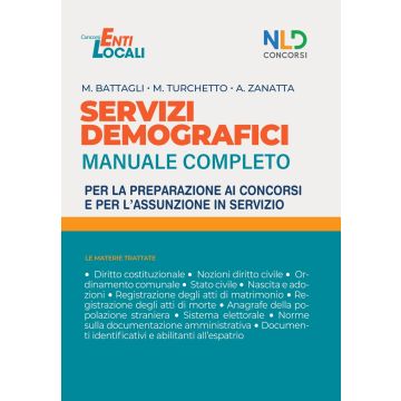 Servizi demografici. Manuale completo per la preparazione ai concorsi e per l'assunzione in servizio. Nuova ediz.
