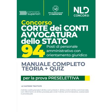 Concorso Corte dei Conti, Avvocatura dello Stato. 94 posti di personale amministrativo con orientamento giuridico. Manuale completo teoria + quiz per la prova preselettiva. Con software di simulazione