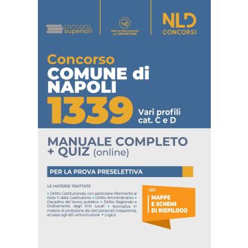 Concorso Comune di Napoli 1339. Vari profili cat. C e D. Manuale completo + quiz. Con software di simulazione