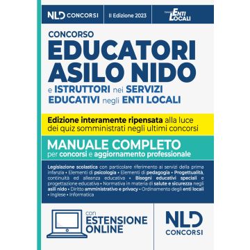 Concorso educatori asilo nido e istruttori nei servizi educativi negli enti locali. Manuale completo per il concorso per per l'aggiornamento professionale