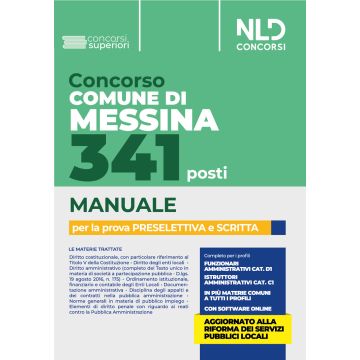 Concorso Comune di Messina. 341 posti. Manuale per la prova preselettiva e scritta. Con software di simulazione