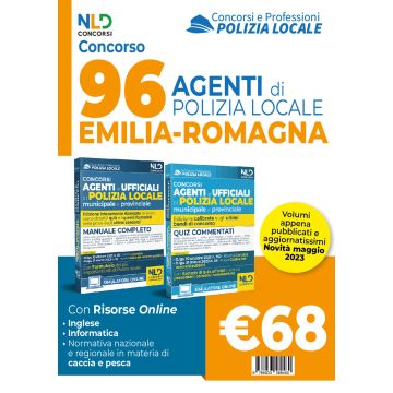 Concorso 96 Agenti Emilia Romagna. Manuale per i concorsi completo di tutte le materie + quiz commentati