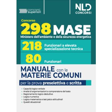 Concorso Ministero Ambiente 2023 (MASE) 298 funzionari personale ad alta qualificazione tecnica MASE. Le materie comuni per la preselettiva e scritta. Con simulatore online