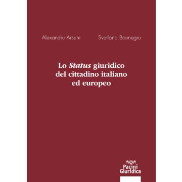 Lo status giuridico del cittadino italiano ed europeo