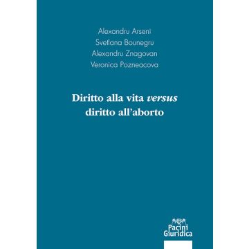 Diritto alla vita versus diritto all'aborto