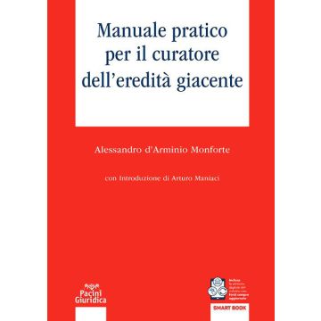 Manuale pratico per il curatore dell'eredità giacente