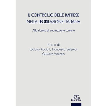 Il controllo delle imprese nella legislazione italiana. Alla ricerca di una nazione comune