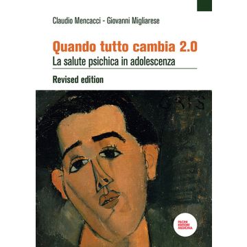 Quando tutto cambia 2.0. La salute psichica in adolescenza