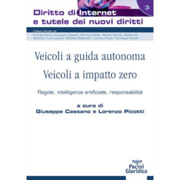 Veicoli a guida autonoma. Veicoli a impatto zero. Regole, intelligenza artificiale, responsabilità
