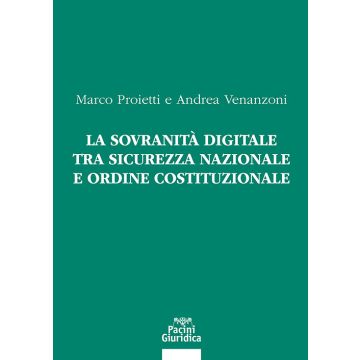 La sovranità digitale tra sicurezza nazionale e ordine costituzionale