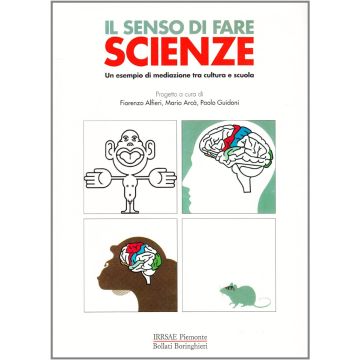Il senso di fare scienze. Un esempio di mediazione tra cultura e scuola