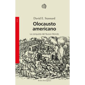 Olocausto americano. La conquista del Nuovo Mondo