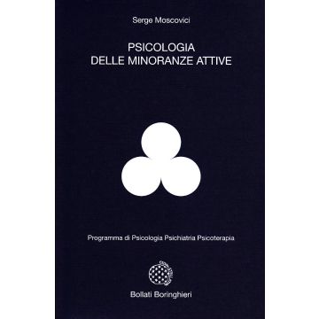 Psicologia delle minoranze attive [Moscovici - Bollati Boringhieri]