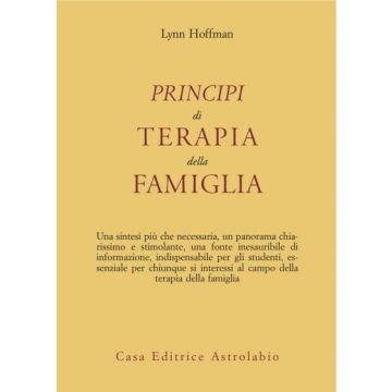 Principi Di Terapia Della Famiglia - Hoffman Lynn - Astrolabio - 9788834007914