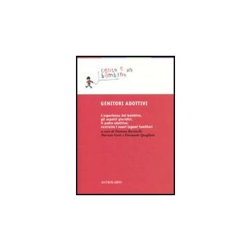 Genitori Adottivi - Buranelli F. ; Gatti P. ; Quagliata E.  - Astrolabio - 9788834015896