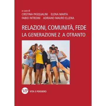 Relazioni, comunità e fede. La Generazione Z a Otranto