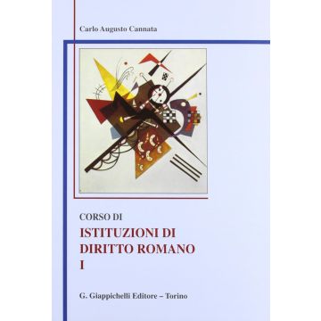 Corso di istituzioni di diritto romano. Vol. 1